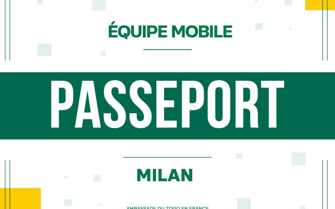 RENOUVELLEMENT DE PASSEPORTS ÉQUIPE MOBILE A MILAN